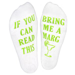 Bring Me A Marg Socks