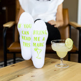 Bring Me A Marg Socks